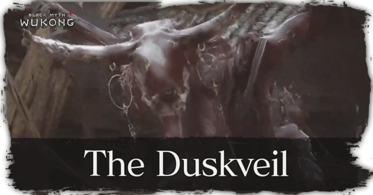 Black Myth Wukong - The Duskveil