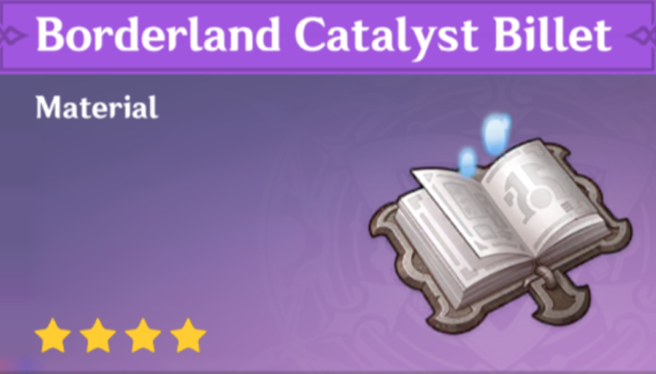 Genshin Impact - How to Get Borderland Catalyst Billet and Effects
