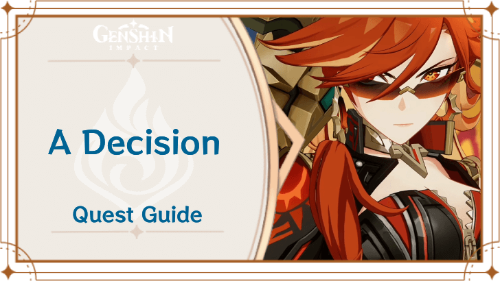 Genshin Impact - A Decision Archon Quest Guide