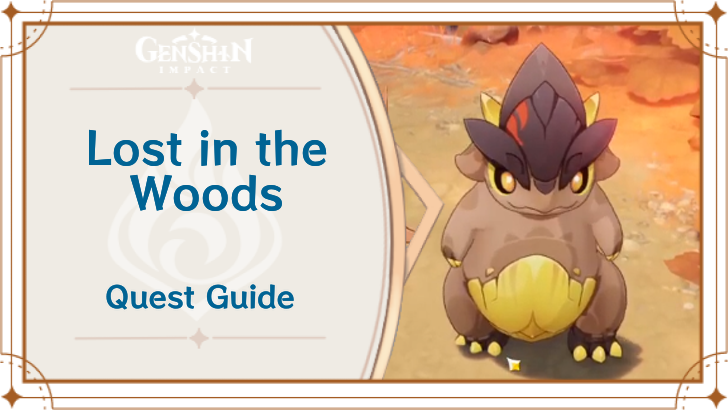 Genshin Impact - Lost in the Woods World Quest Guide