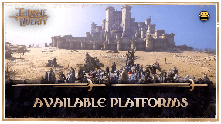 Throne and Liberty - Available Platforms