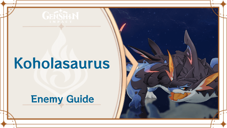 Genshin Impact - Koholasaurus