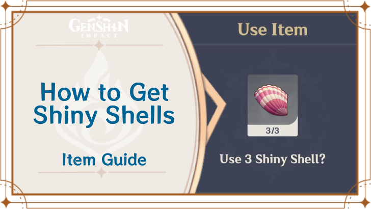Genshin Impact - How to Get Shiny Shells