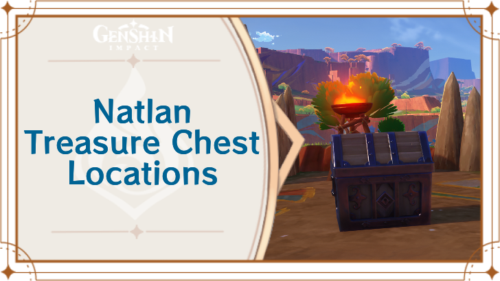 Genshin - Natlan Chests