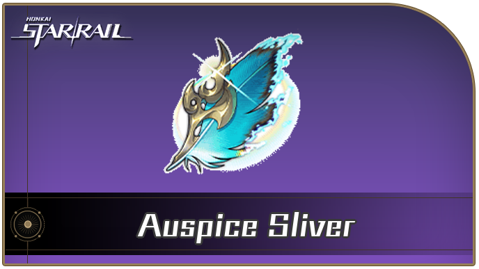 Honkai Star Rail - Auspice Sliver Locations and How to Get It
