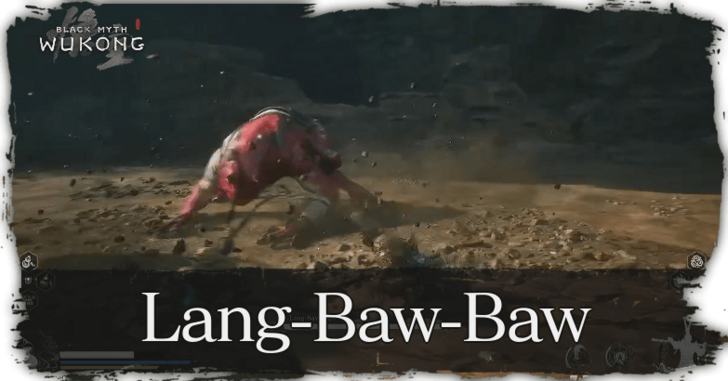 How to Beat Lang-Baw-Baw | Black Myth: Wukong｜Game8