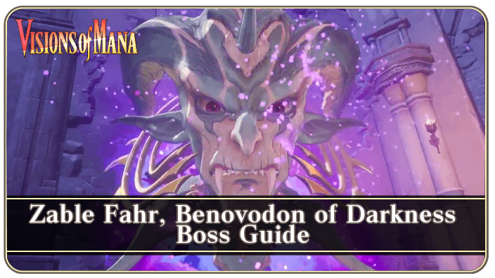 Zable Fahr, Benovodon of Darkness Boss Guide Banner