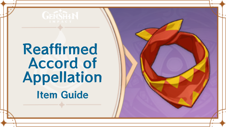 Genshin Impact - How to Get Reaffirmed Accord of Appellation and Effects
