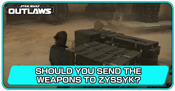 Should You Send the Weapons to Zyssyk