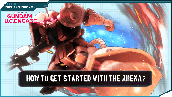 How to Get Started With the Arena - Gundam UCE