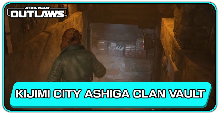 Star Wars Outlaws Kijimi City Ashiga Clan Vault