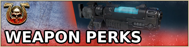 Space Marine 2 - Weapon Perks