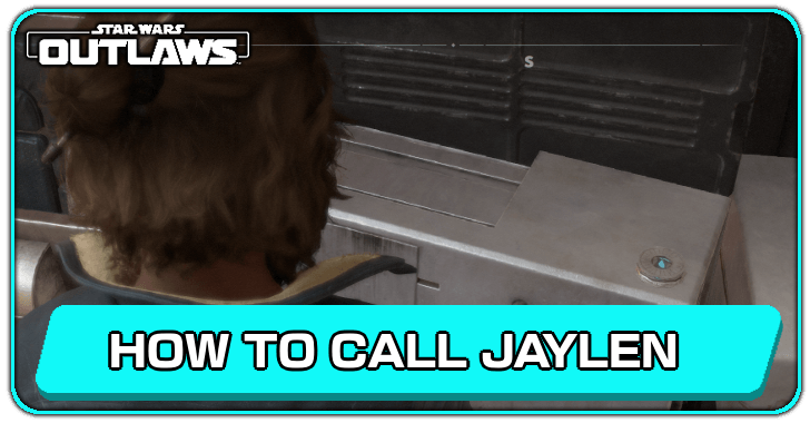 Star Wars Outlaws - How to Call Jaylen