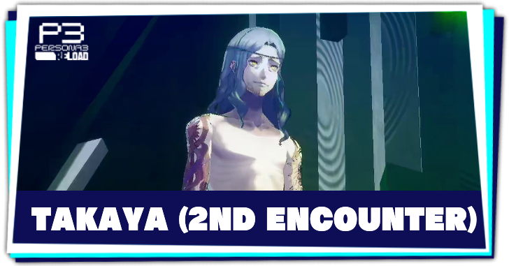 Persona 3 Reload - Takaya 2nd Encounter Top Banner