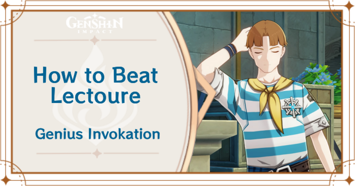 Genshin Impact - How to Get Lectoure and Effects