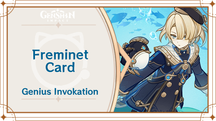 Genshin Impact - Freminet Card Guide