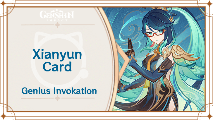 Genshin Impact - Xianyun Card Guide