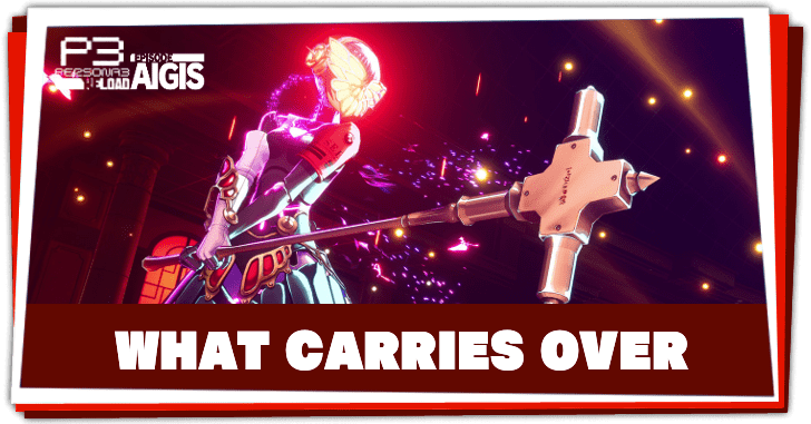 Persona 3 Reload Episode Aigis - Carry Overmode:show