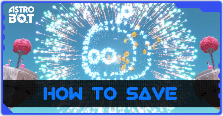 Astro Bot - How to Save