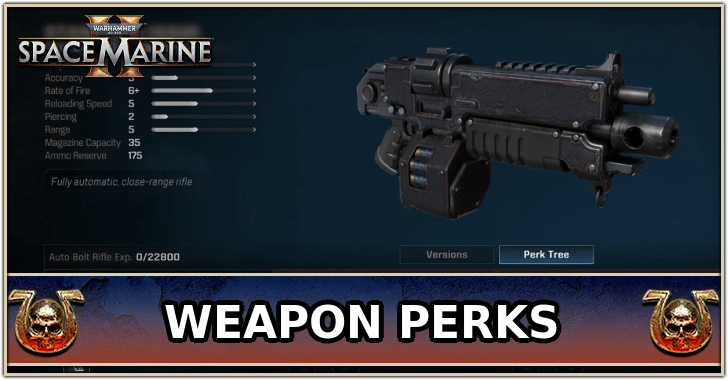 Space Marine 2 - Weapon Perks