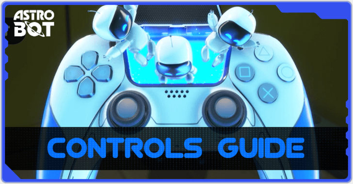 Astrobot - Controls Guide