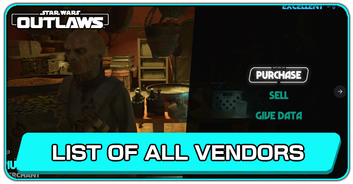 Star Wars Outlaws - List of All Vendors