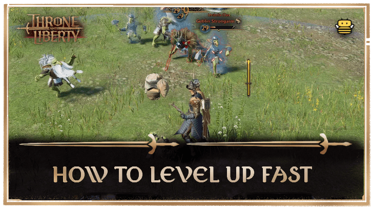 Throne and Liberty - How to Level Up Fast