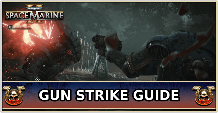 Space Marine 2 - Gun Strike Guide