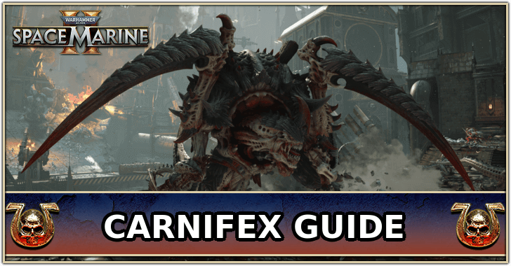 Warhammer 40K: Space Marine 2 - Carnifex Enemy Guide and How to Beat