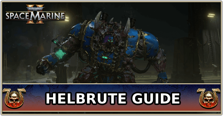 Warhammer 40K: Space Marine 2 - Helbrute Enemy Guide and How to Beat
