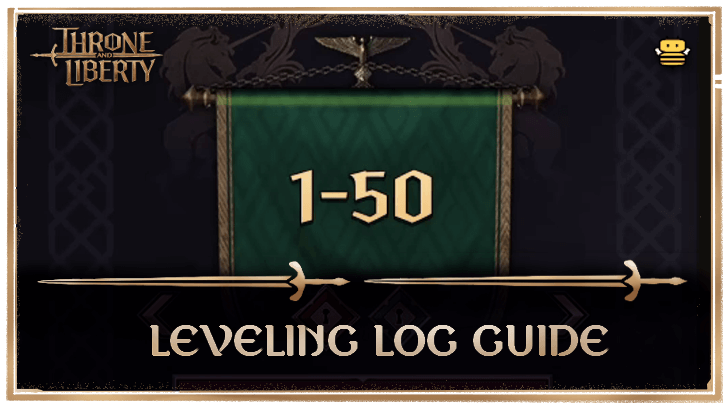 Throne and Liberty - Leveling Log Guide top