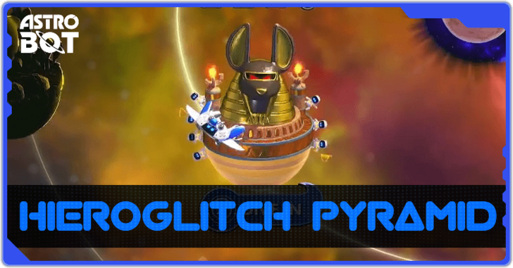 Astro Bot - Hieroglitch Pyramid