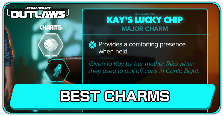 Star Wars Outlaws Best Charms