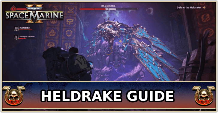 Warhammer 40K: Space Marine 2 - Heldrake Enemy Guide and How to Beat
