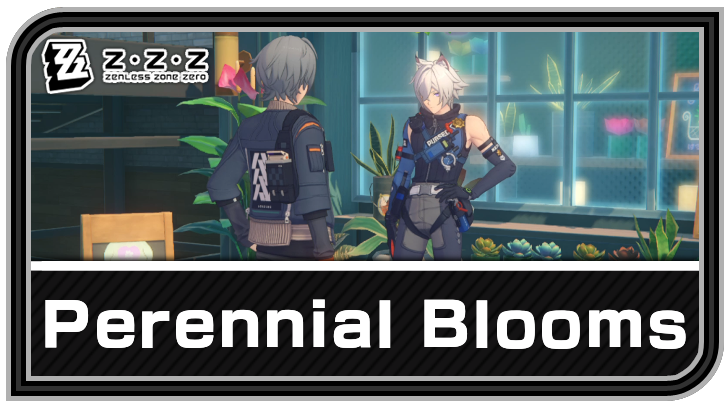 Zenless Zone Zero - Perennial Blooms Commission Guide