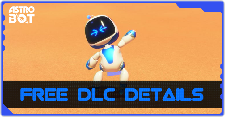 Astro Bot - Free DLC Release Date and Details