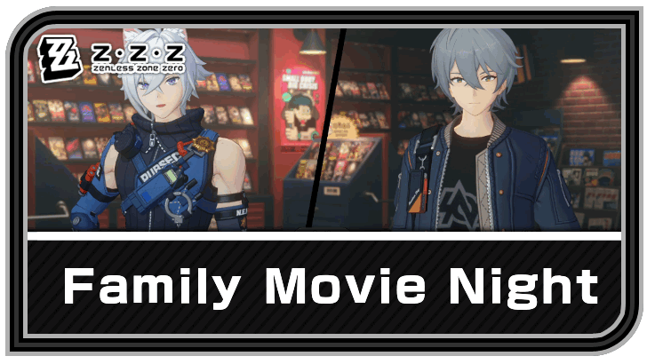 Zenless Zone Zero - Family Movie Night Commission Guide