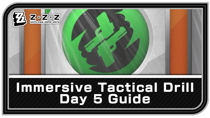 Zenless Zone Zero Reinforcement Operations Day 5 Guide