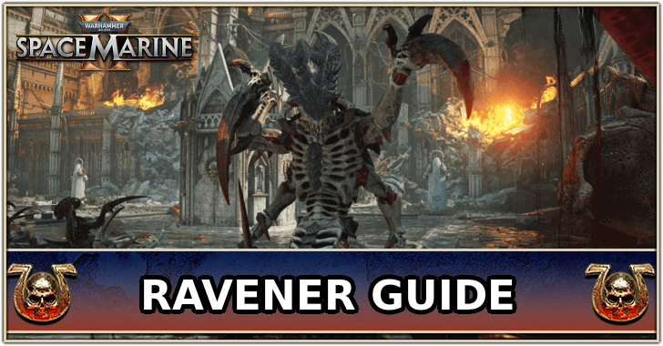 Warhammer 40K: Space Marine 2 - Ravener Guide and How to Beat
