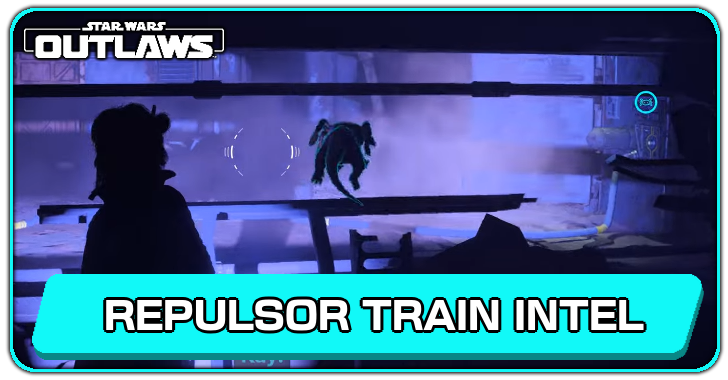Star Wars Outlaws - Repulsor Train Intel Walkthrough