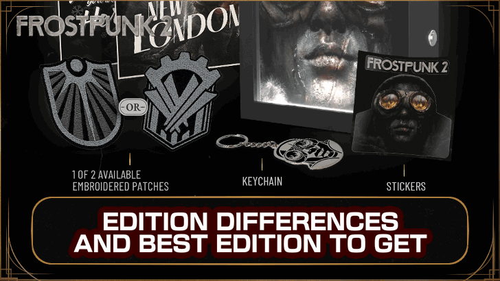 Frostpunk 2 Edition Differences