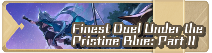 Honkai Star Rail - Finest Duel Under the Pristine Blue Part II