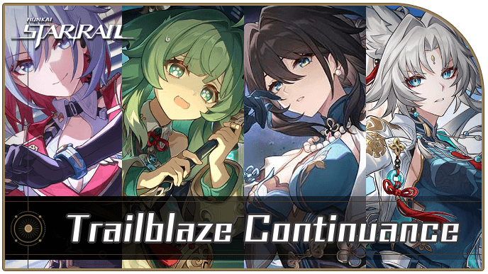 Honkai Star Rail - Trailblaze Continuance