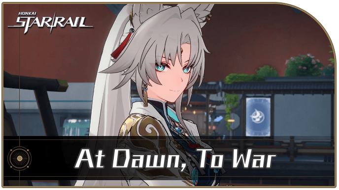 Honkai Star Rail - At Dawn, To War