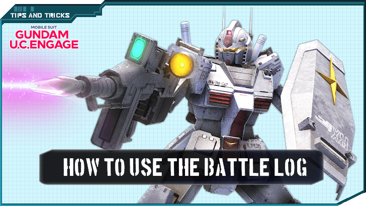 How to Use the Battle Log - Gundam UC Engage