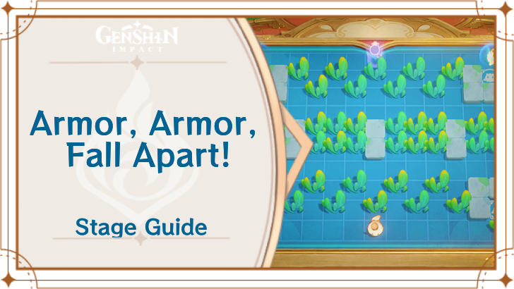 Genshin Impact - Armor, Armor, Fall Apart! - Dodoco Stage 4 Guide
