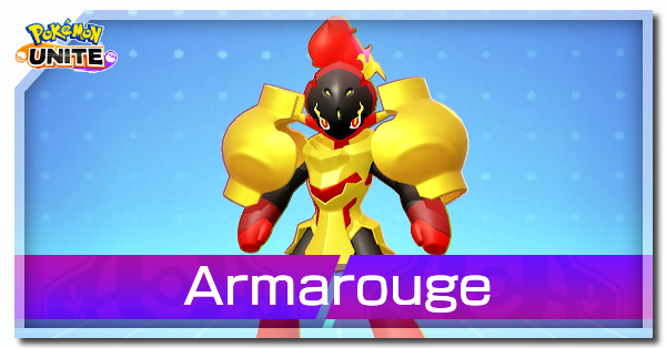 Pokemon UNITE - Armarouge Guide Builds Best Items and Moveset