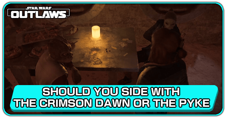 Should You Side with The Crimson Dawn or the Pyke