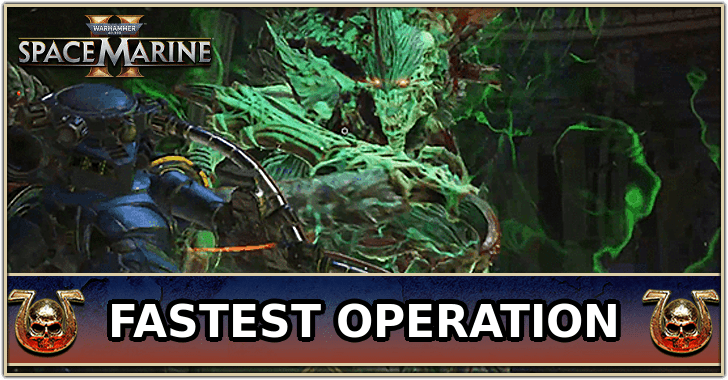 Space Marine 2 - Fastest Operation