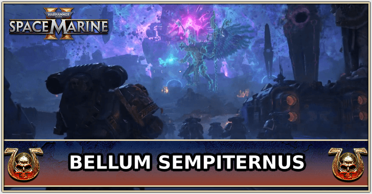 Space Marine 2 - Bellum Sempiternus